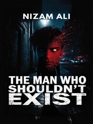 cover image of The Man Who Shouldn't Exist